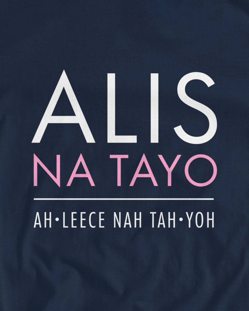 Alis Na Tayo Filipina Women’s T-shirt